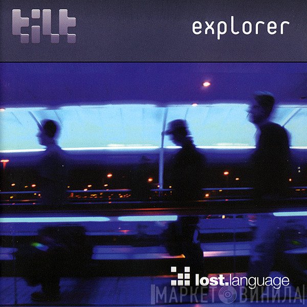 Tilt  - Explorer
