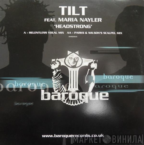 Tilt Feat. Maria Nayler  - Headstrong