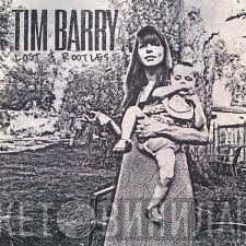 Tim Barry  - Lost & Rootless