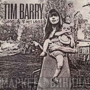 Tim Barry  - Lost & Rootless