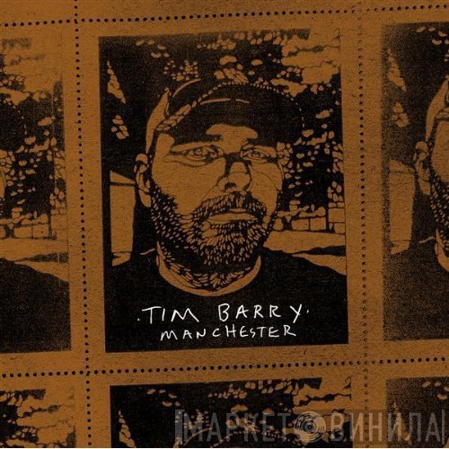 Tim Barry  - Manchester