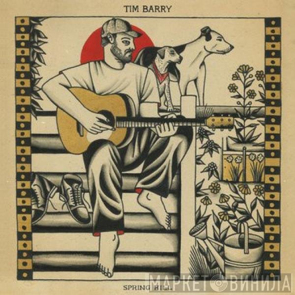 Tim Barry - Spring Hill