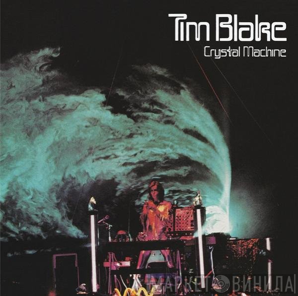 Tim Blake  - Crystal Machine