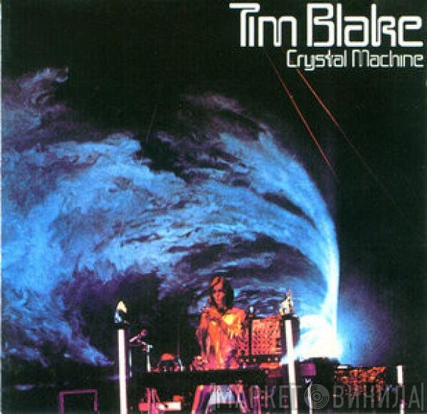 Tim Blake  - Crystal Machine