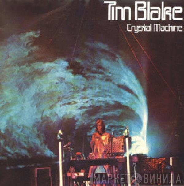 Tim Blake  - Crystal Machine