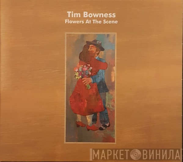 Tim Bowness - Flowers At The Scene