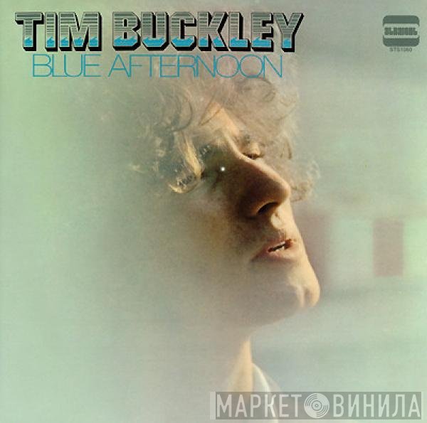 Tim Buckley  - Blue Afternoon
