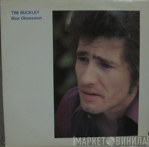 Tim Buckley  - Blue Obsession