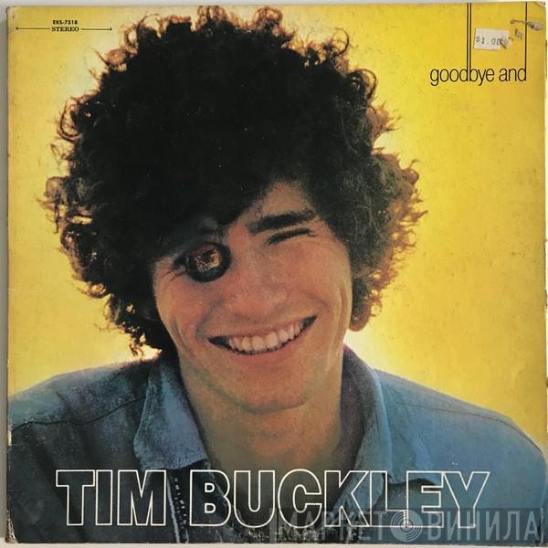 Tim Buckley  - Goodbye And Hello