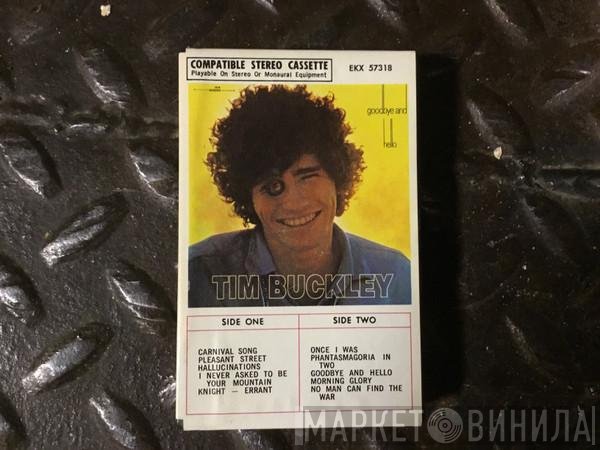 Tim Buckley  - Goodbye And Hello
