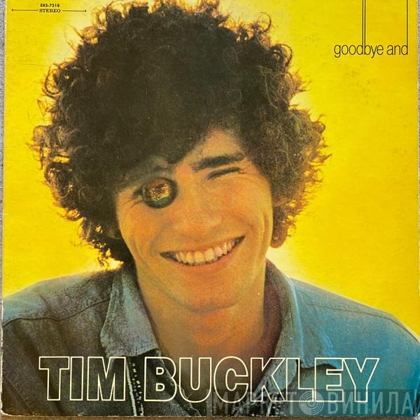 Tim Buckley  - Goodbye And Hello