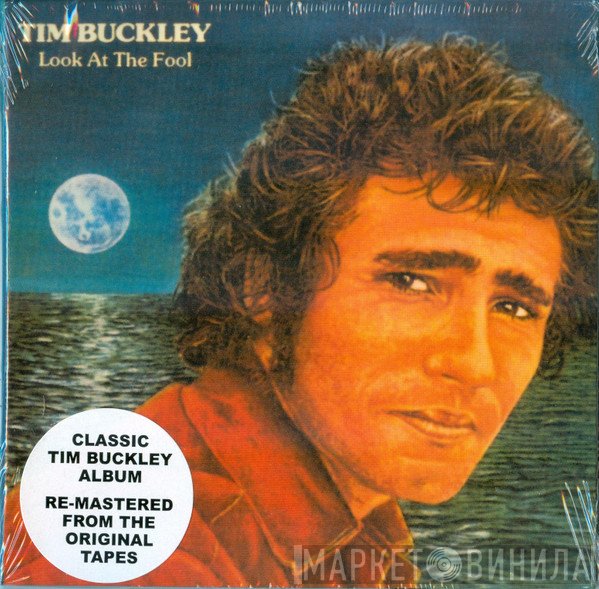 Tim Buckley  - Look At The Fool