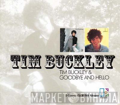 Tim Buckley - Tim Buckley & Goodbye And Hello