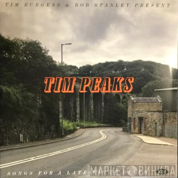 Tim Burgess, Bob Stanley - Tim Peaks (Songs For A Late-Night Diner)