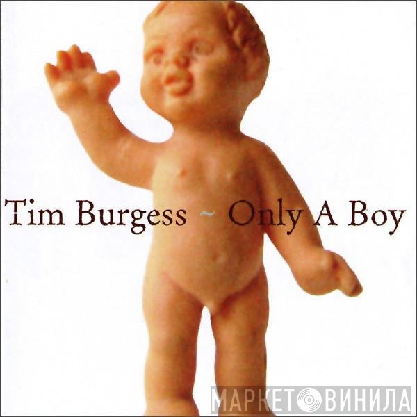 Tim Burgess  - Only A Boy