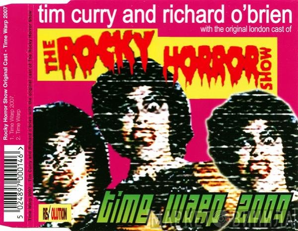 Tim Curry And Richard O'Brien With "The Rocky Horror Show" Original London Cast  - Time Warp 2007