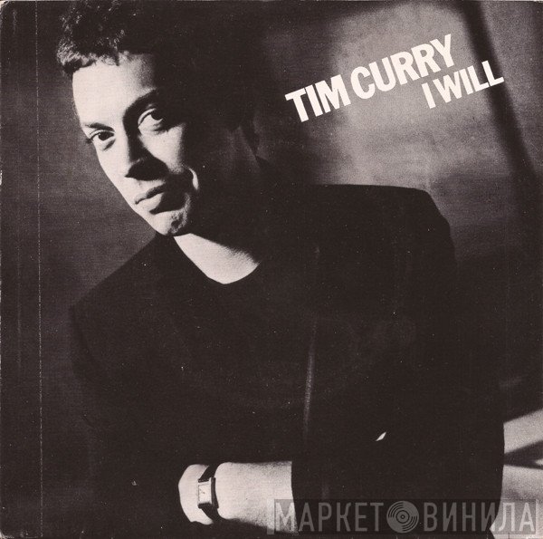 Tim Curry  - I Will