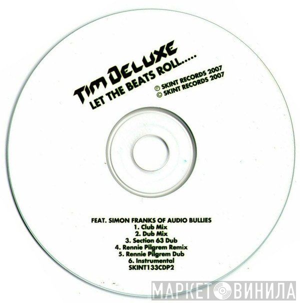 Tim Deluxe Feat. Simon Franks  - Let The Beats Roll