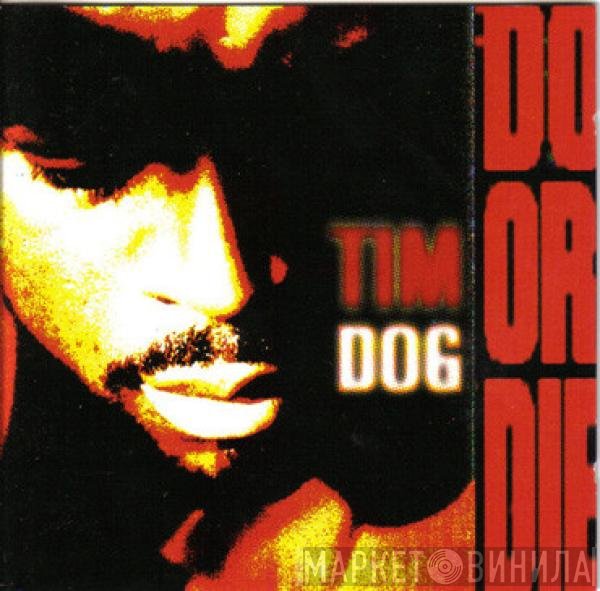Tim Dog - Do Or Die