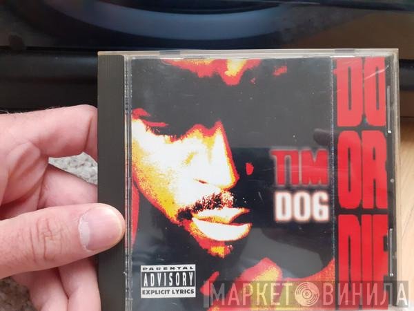 Tim Dog  - Do Or Die