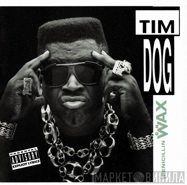Tim Dog - Penicillin On Wax