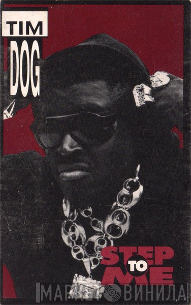 Tim Dog  - Step To Me