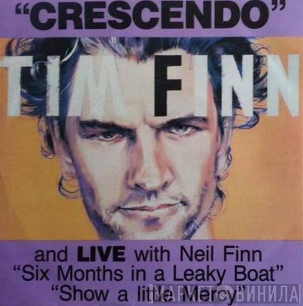 Tim Finn  - Crescendo