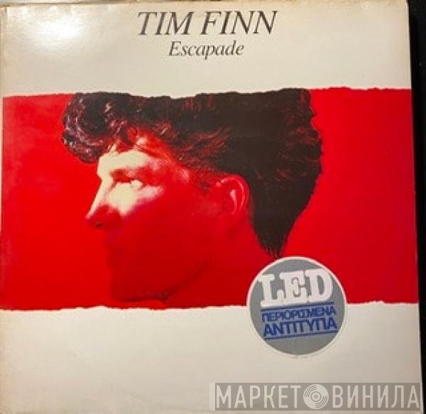 Tim Finn  - Escapade