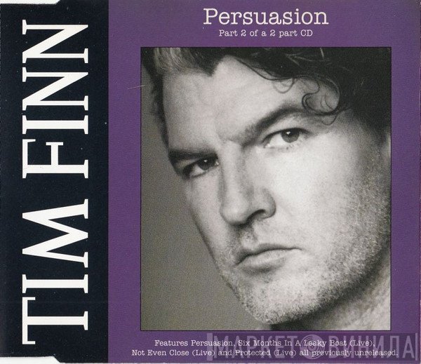 Tim Finn - Persuasion