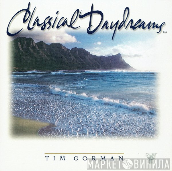 Tim Gorman - Classical Daydreams