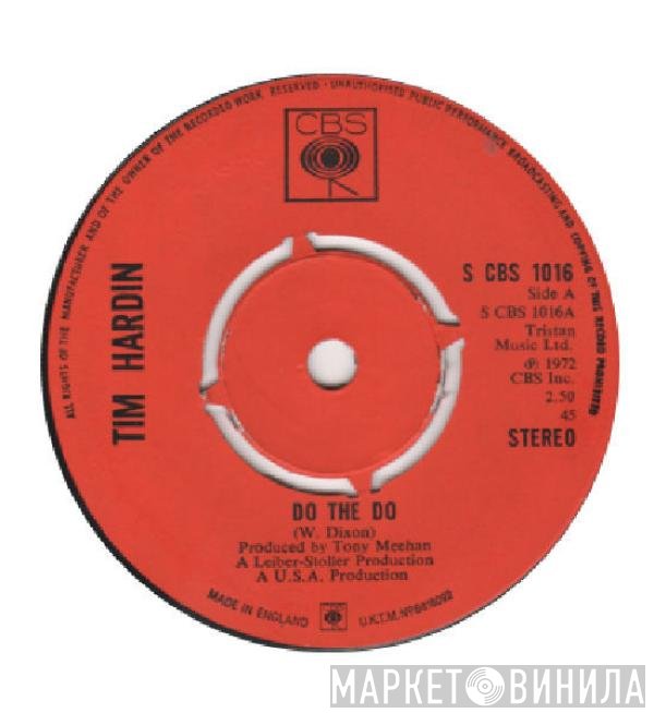 Tim Hardin  - Do The Do