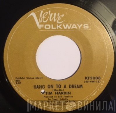 Tim Hardin - Hang On To A Dream