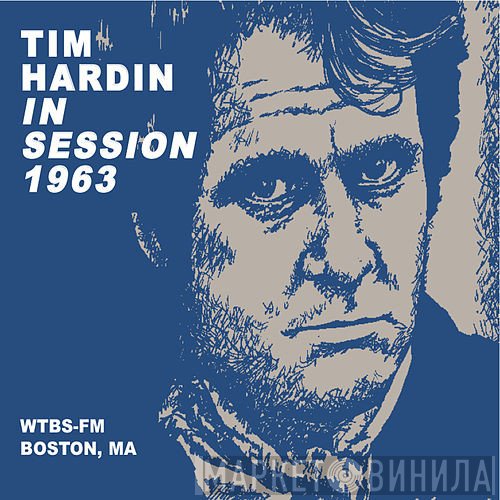Tim Hardin - In Session 1963