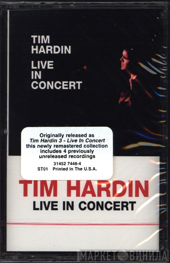 Tim Hardin  - Live In Concert