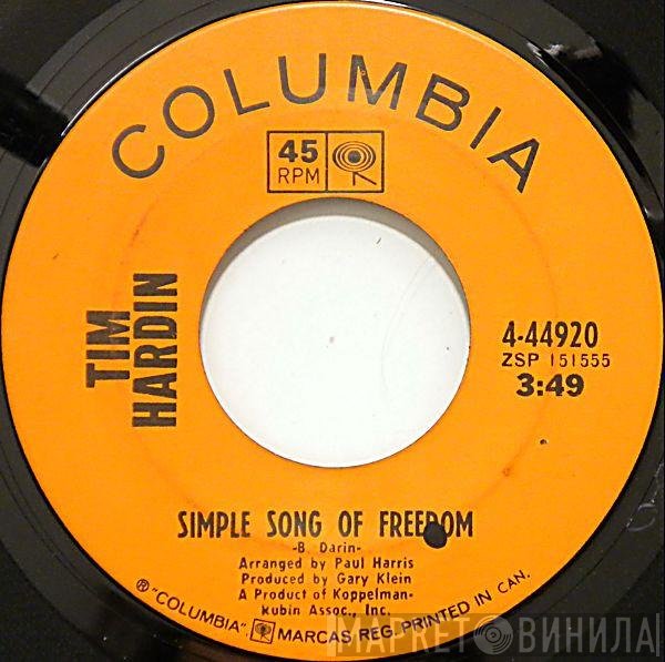 Tim Hardin  - Simple Song Of Freedom