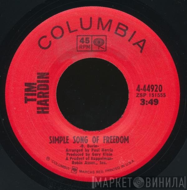 Tim Hardin  - Simple Song Of Freedom