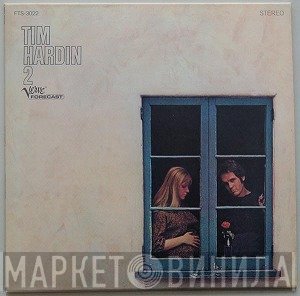 Tim Hardin  - Tim Hardin 2