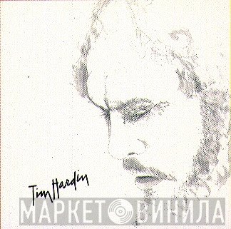 Tim Hardin  - Unforgiven