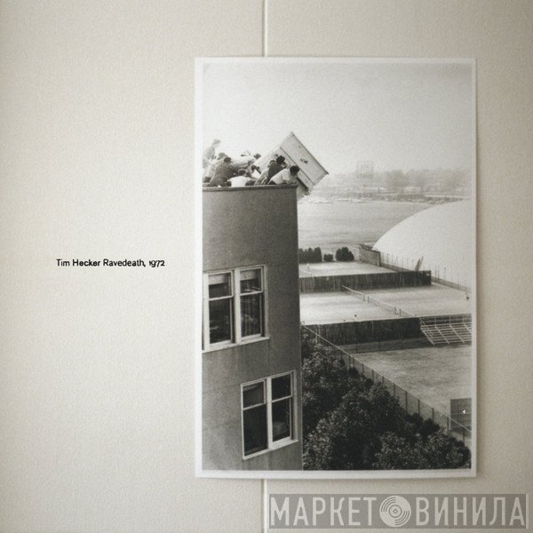 Tim Hecker  - Ravedeath, 1972