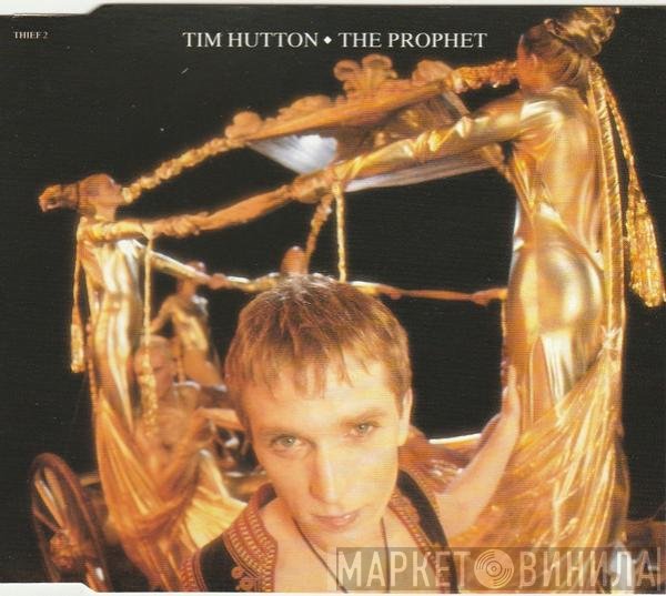 Tim Hutton - The Prophet