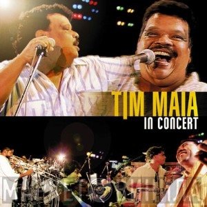 Tim Maia  - In Concert
