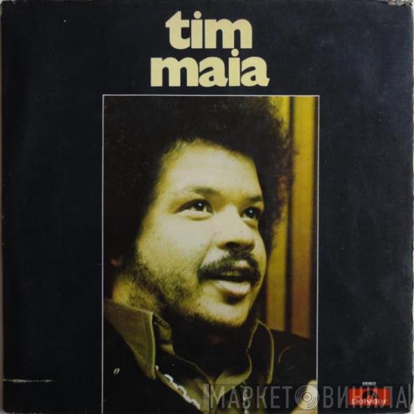 Tim Maia  - Tim Maia