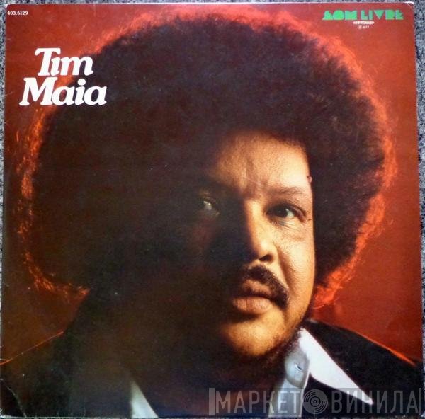 Tim Maia  - Tim Maia