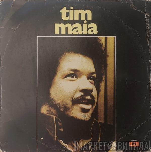 Tim Maia  - Tim Maia