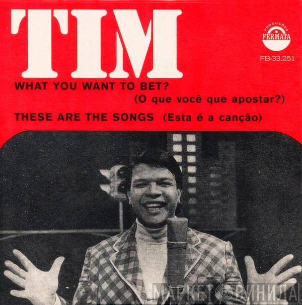 Tim Maia - What You Want To Bet? / These Are The Songs