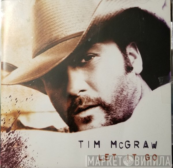 Tim McGraw  - Let It Go