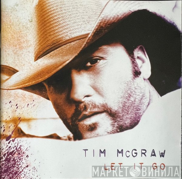 Tim McGraw  - Let It Go