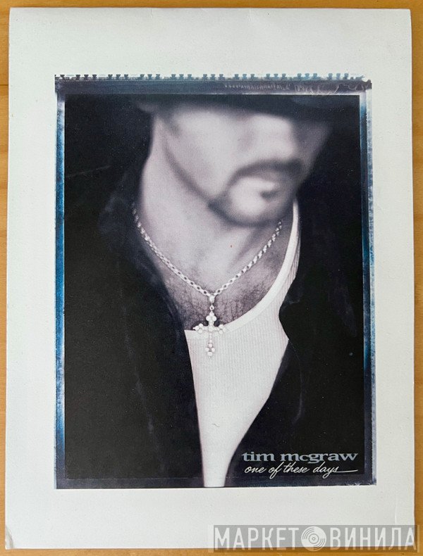 Tim McGraw - One Of These Days