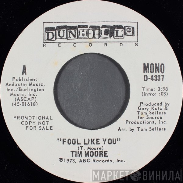 Tim Moore  - Fool Like You