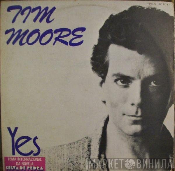 Tim Moore  - Yes